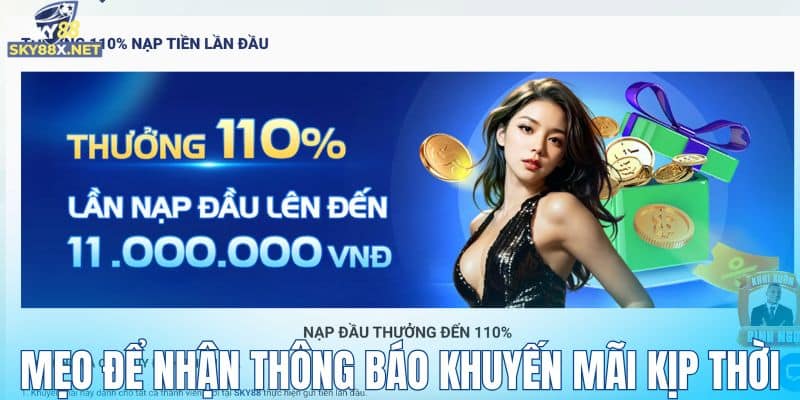 Mẹo để nhận thông báo khuyến mãi kịp thời