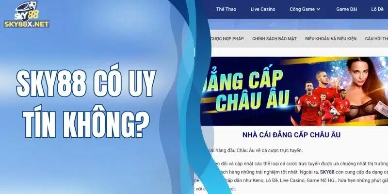 Sky88 có uy tín không