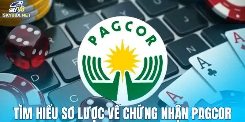 Tìm hiểu sơ lược vài nét về chứng nhận PAGCOR